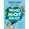 Word nooit groot