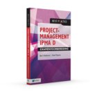 Projectmanagement IPMA D Examenvoorbereiding - Best practice