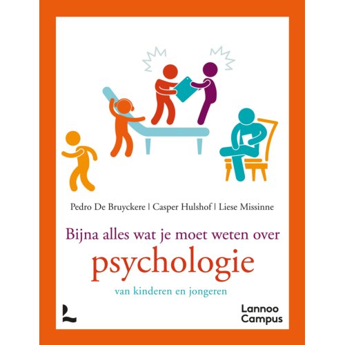 Terra - Lannoo, Uitgeverij Bijna Alles Wat Je Moet Weten Over Psychologie - Pedro De Bruyckere