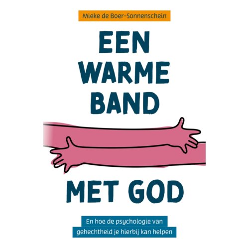 Vbk Media Een Warme Band Met God - Mieke de Boer-Sonnenschein