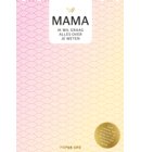 Mama, ik wil graag alles over je weten - Over jou