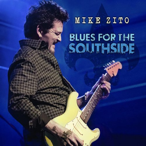 Gulf Coast Records Blues For The Southside - Mike Zito