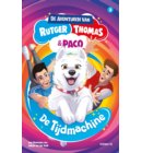 De Tijdmachine - De avonturen van Rutger, Thomas en Paco