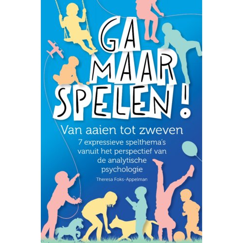 Eburon Uitgeverij B.V. Ga Maar Spelen! - Theresa Foks-Appelman