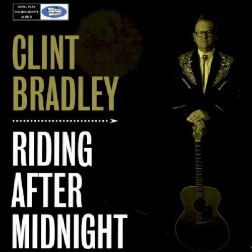 Bluelight Riding After Midnight - Clint Bradley