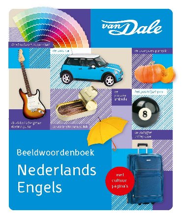 Van Dale Beeldwoordenboek Nederlands/English - Van Dale Beeldwoordenboek