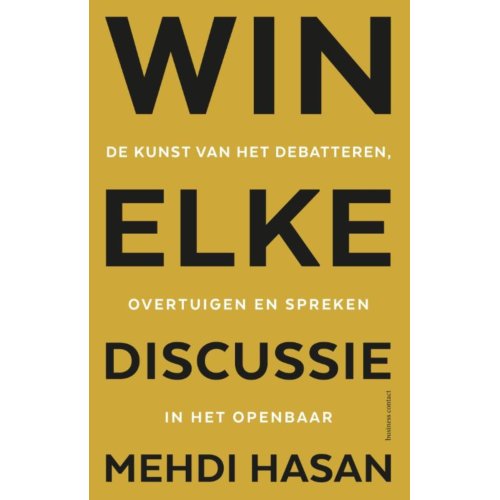 Atlas Contact, Uitgeverij Win Elke Discussie - Mehdi Hasan