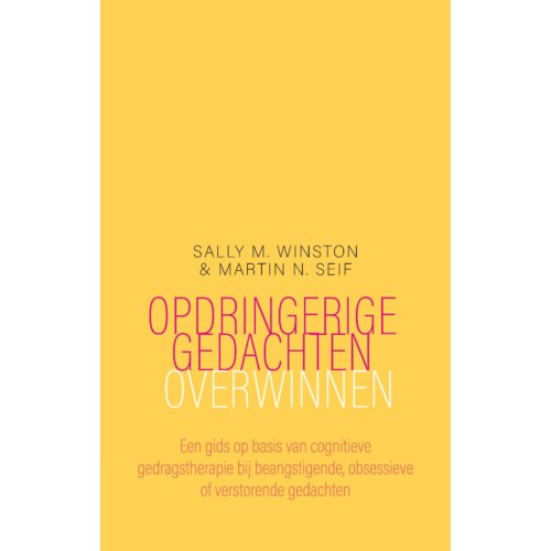 Nieuwezijds B.V., Uitgeverij Opdringerige Gedachten Overwinnen - Sally M. Winston