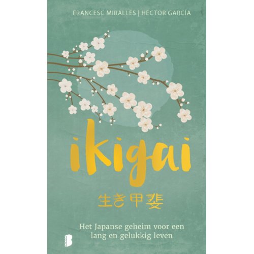 Meulenhoff Boekerij B.V. Ikigai - Francesc Miralles