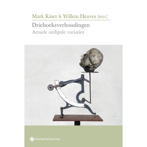 Gompel & Svacina B.V. Driehoeksverhoudingen - Psychoanalytisch Actueel Nr. 27