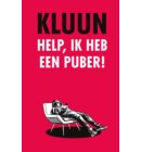 Help, ik heb een puber!