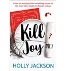 Kill Joy - A Good Girl’s Guide to Murder