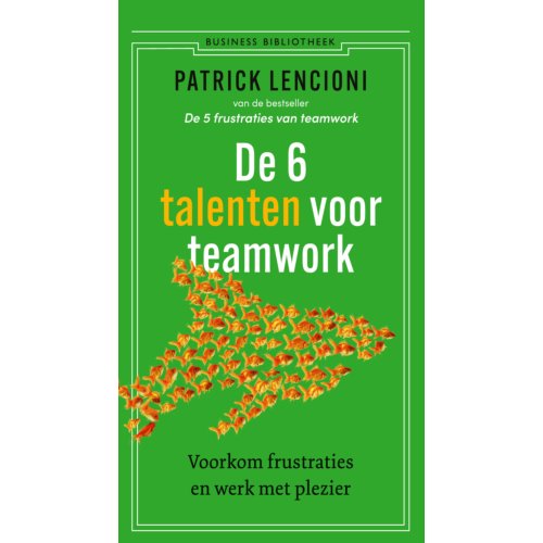 Atlas Contact, Uitgeverij De 6 Talenten Voor Teamwork - Patrick Lencioni