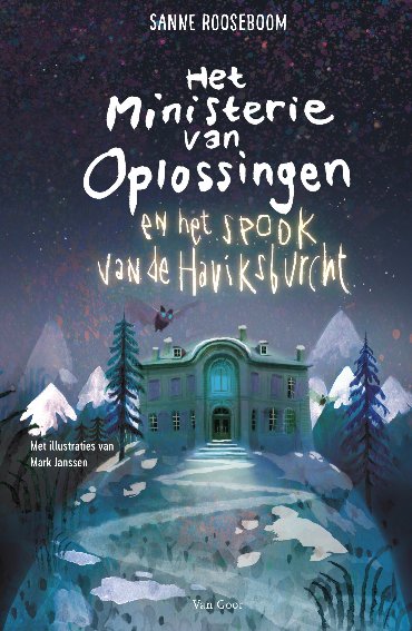 Het Ministerie van Oplossingen en het spook van de Haviksburcht - Het Ministerie van Oplossingen