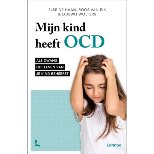 Terra - Lannoo, Uitgeverij Mijn Kind Heeft Ocd - Else de Haan