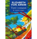 Tutti i romanzi II. 1920-1940