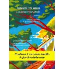 Un incantevole aprile - Il giardino delle rose