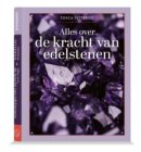 Alles over de kracht van edelstenen