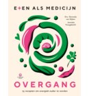 Overgang - Eten als medicijn