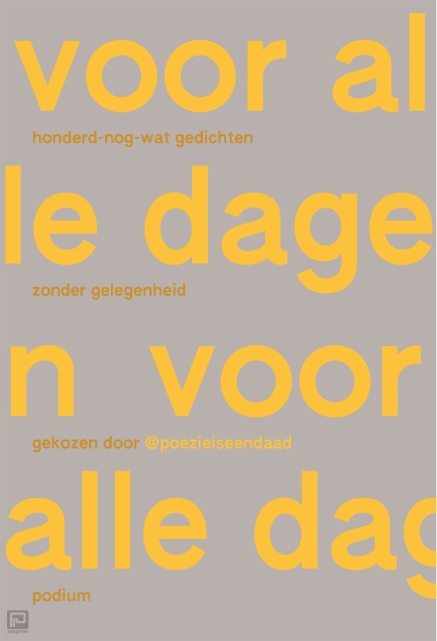 Voor alle dagen , Poëzie is een Daad ISBN 9789463812054