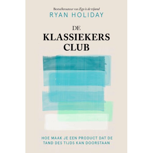 Bruna Uitgevers B.V., A.W. De Klassiekersclub - Ryan Holiday