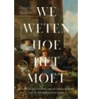 We weten hoe het moet