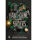 De Hawthorne-broers - Het Hawthorne-mysterie