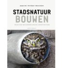 Stadsnatuur bouwen