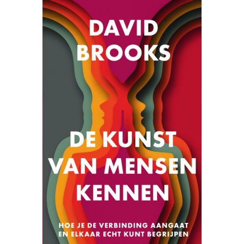 Uitgeverij Unieboek ! Het Spectr De Kunst Van Mensen Kennen - David Brooks