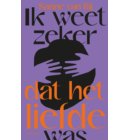 Ik weet zeker dat het liefde was