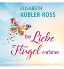 Der Liebe Flügel entfalten
