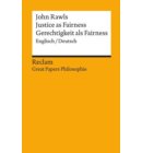 Justice as Fairness / Gerechtigkeit als Fairness. Englisch/Deutsch - Reclams Universal-Bibliothek
