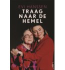 Traag naar de hemel