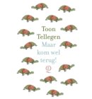 Maar kom wel terug!