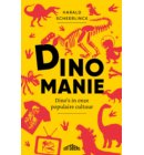 Dinomanie