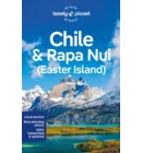 Lonely Planet Chile & Rapa Nui (Easter Island) - Lonely Planet Country Guide