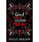 A Good Girl’s Guide to Murder Collectors Edition - A Good Girl’s Guide to Murder