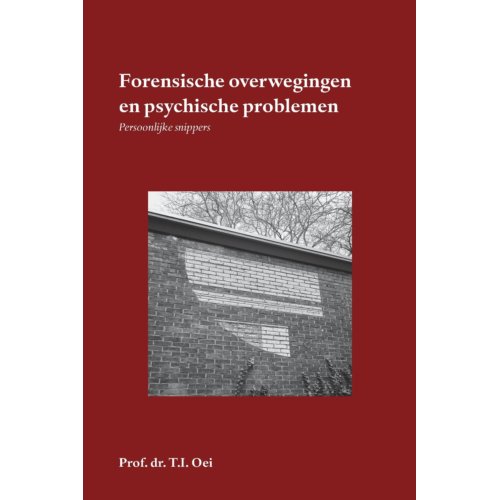 Pumbo.Nl B.V. Forensische Overwegingen En Psychische Problemen - Prof. Dr. T.I. Oei
