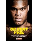 Gilbert Yvel - Vechtsportreeks