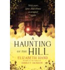 A Haunting on the Hill