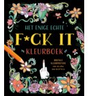 Het enige echte f*ck it kleurboek