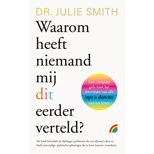Uitgeverij Rainbow Bv Waarom Heeft Niemand Mij Dit Eerder Verteld℃ - Julie Smith