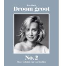 Droom groot No. 2