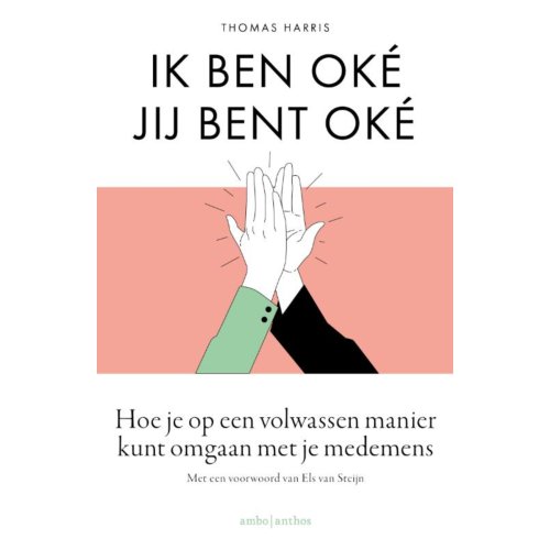Ambo/Anthos B.V. Ik Ben Oké Jij Bent Oké - Thomas Harris