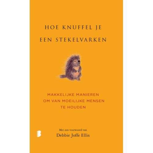 Meulenhoff Boekerij B.V. Hoe Knuffel Je Een Stekelvarken℃ - Debbie Joffe Ellis