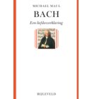 Bach - een liefdesverklaring
