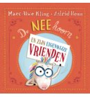 De NEEhoorn en zijn eigenwijze vrienden - De Neehoorn