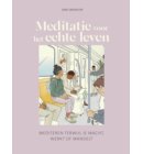 Meditatie voor het echte leven