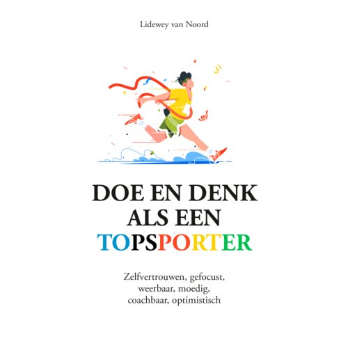 Vbk Media Doe En Denk Als Een Topsporter - Lidewey van Noord