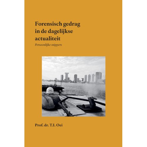 Pumbo.Nl B.V. Forensisch Gedrag In De Dagelijkse Actualiteit - Prof. dr. T.I. Oei